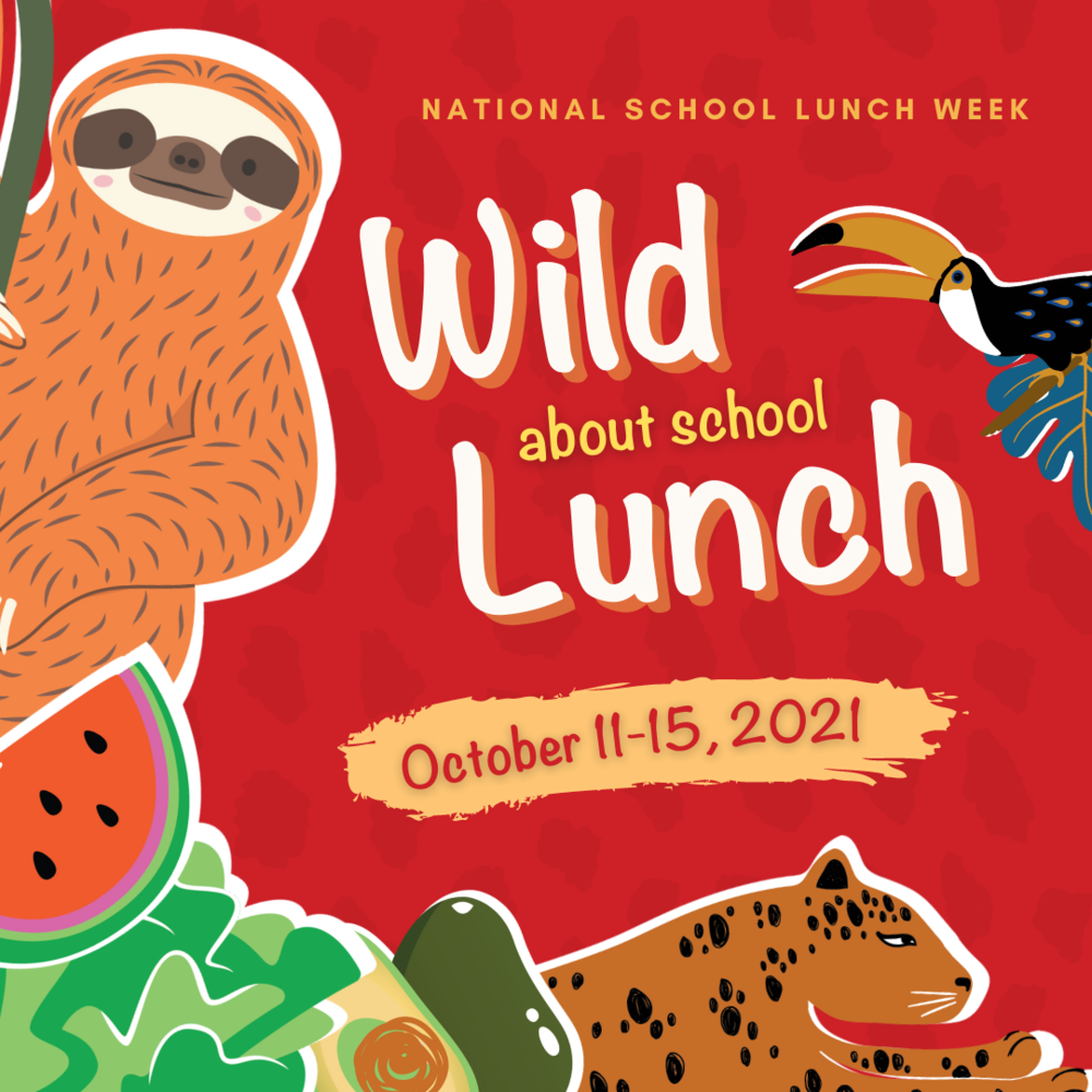 Wild About School Lunch - NSLW21