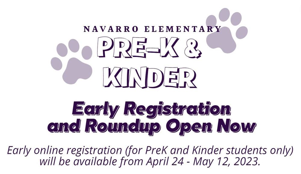 Navarro Elementary Pre-K and Kinder Early Registration